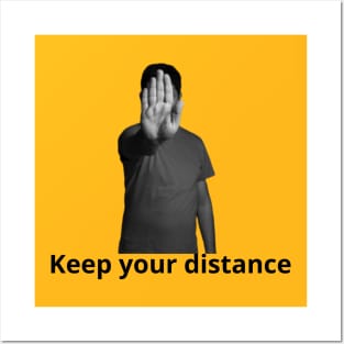 Keep your distance Posters and Art